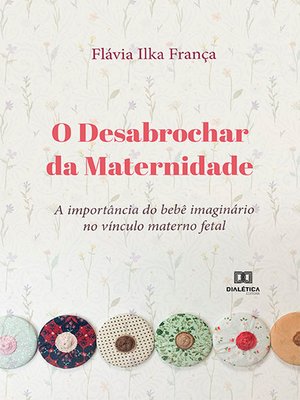 cover image of O Desabrochar da Maternidade